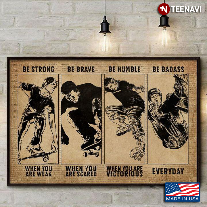 Vintage Dictionary Theme Skateboarders Be Strong When You Are Weak Be Brave When You Are Scared