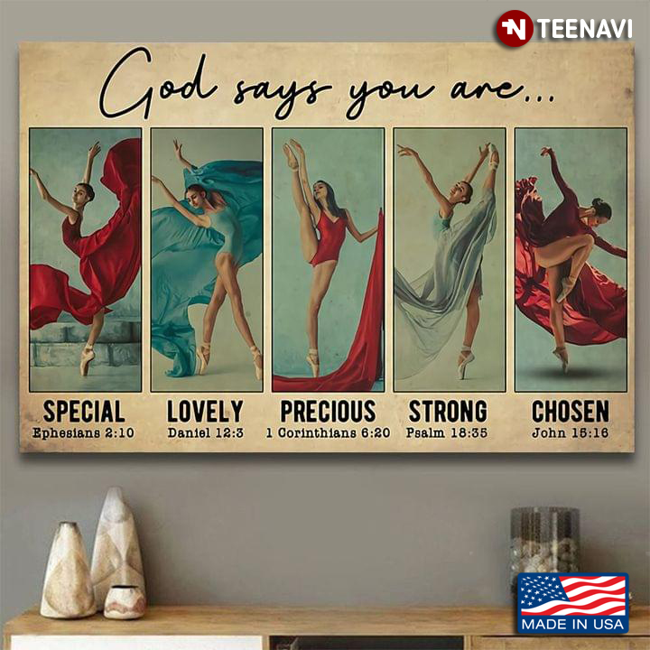 Vintage Beautiful Ballerinas Dancing God Says You Are Special Lovely Precious Strong Chosen