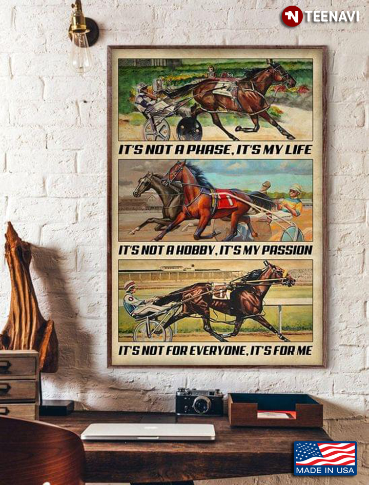 Vintage Harness Racing It’s Not A Phase, It’s My Life It’s Not A Hobby, It’s My Passion
