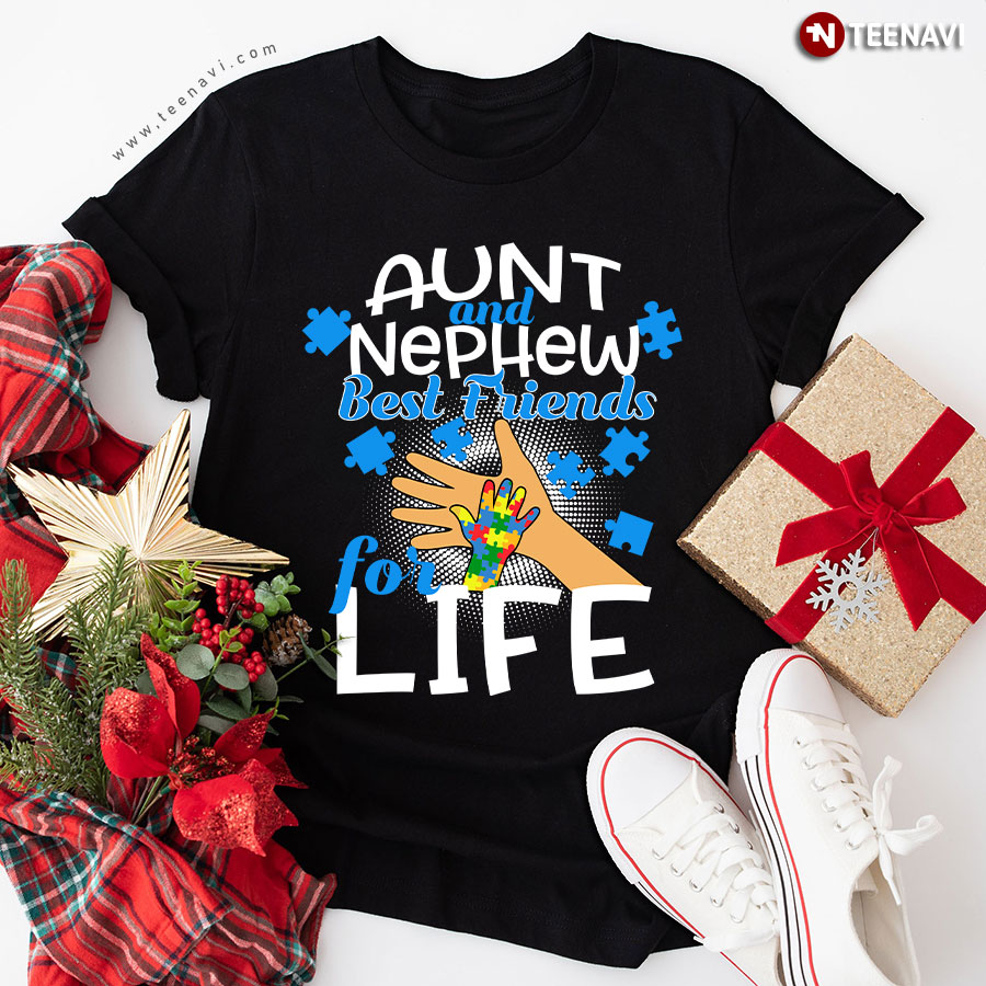 Aunt And Nephew  Best Friend  For Life Autism Awareness T-Shirt
