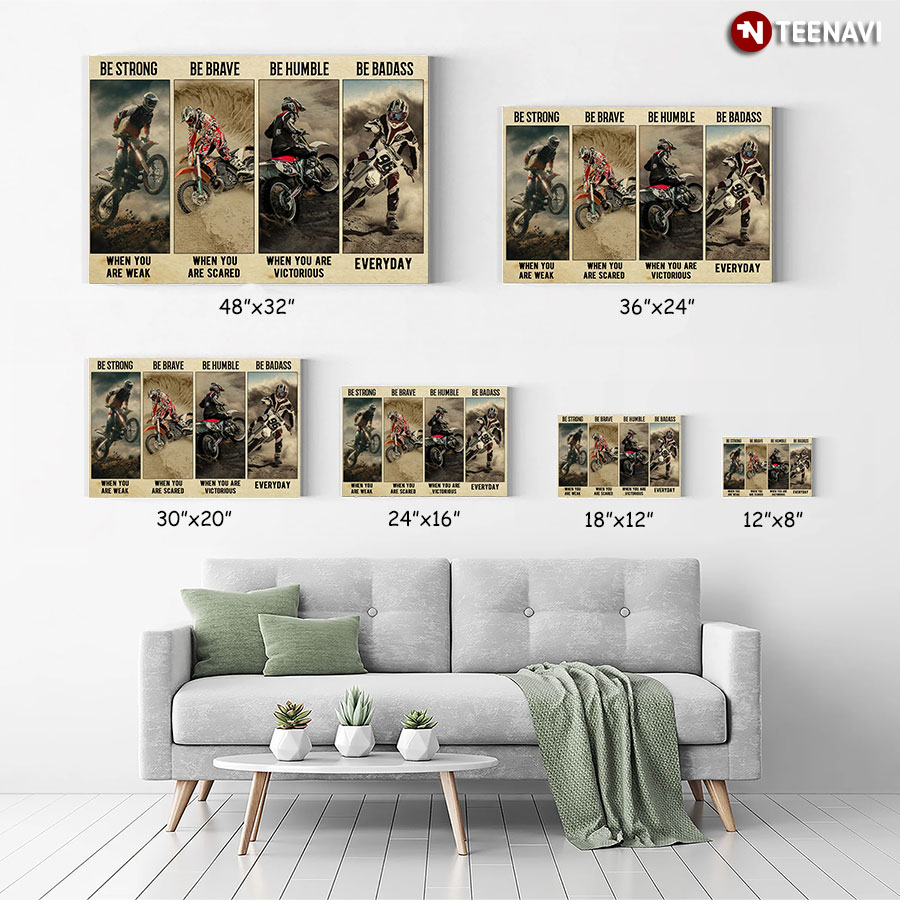 Vintage Dirt Bike Racers Be Strong When You Are Weak Be Brave When You Are Scared