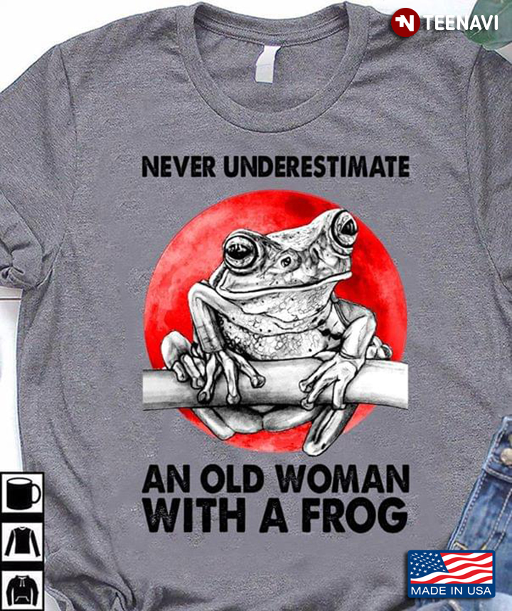 Never Underestimate An Old Woman With A Frog