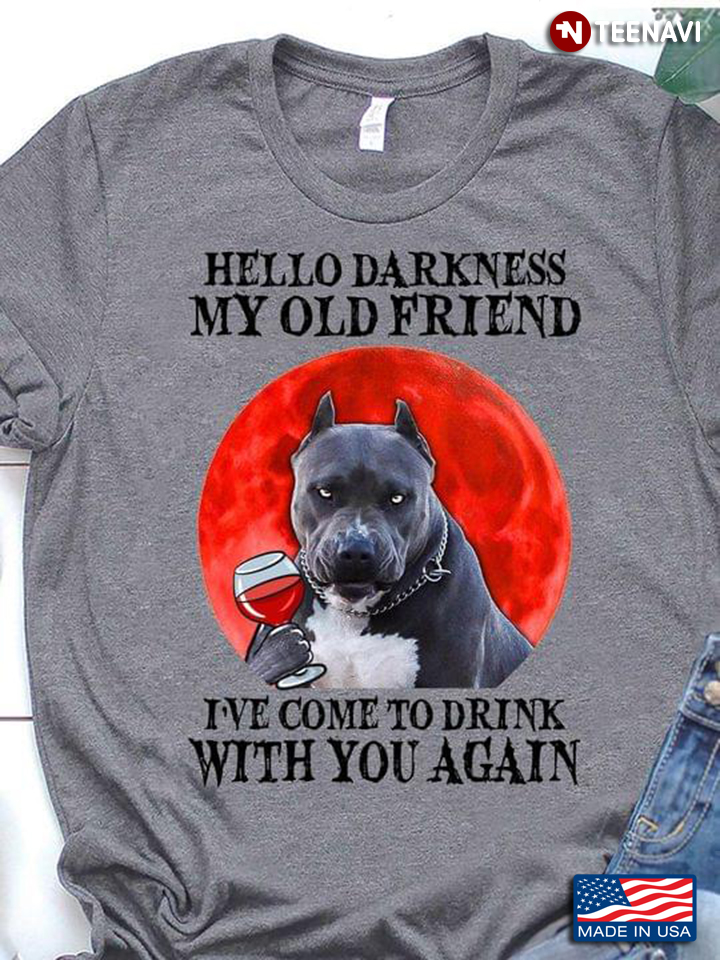 Pitbull Hello Darkness My Old Friend I've Come To Drink  With You Again