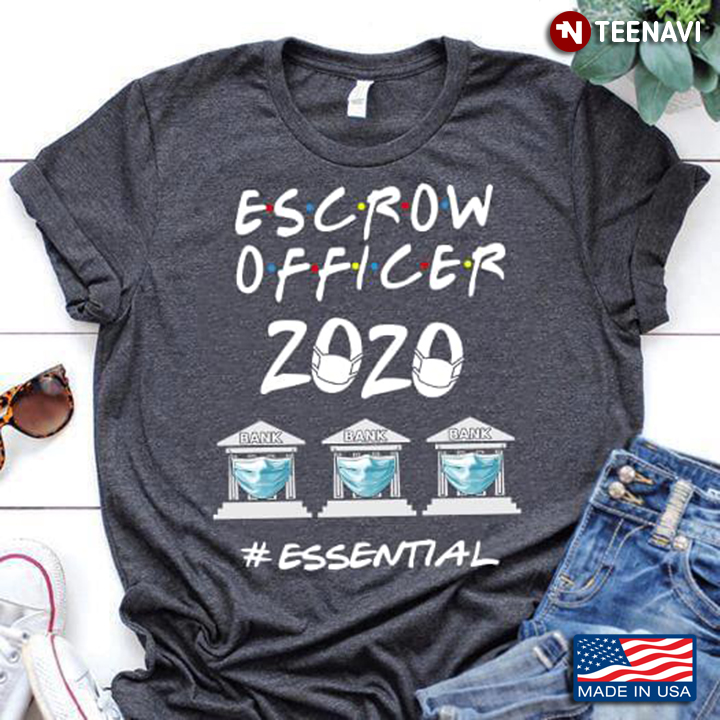 Escrow Officer 2020 #Essential Coronavirus