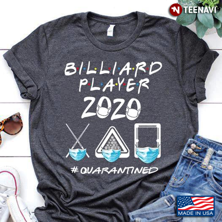 Wearing Mask Billiard Player 2020  #Quarantined