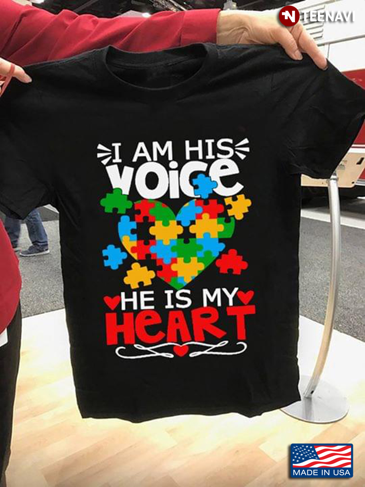 I Am His Voice He Is My Heart Autism Awareness
