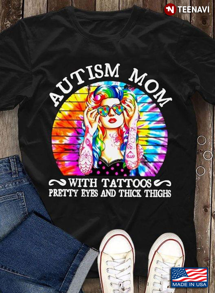 Autism Mom With Tattoos Pretty Eyes And Thick Thighs Vintage