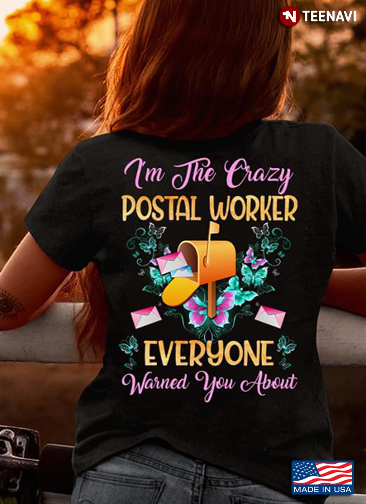 Letter Butterflies I'm The Crazy Postal Worker Everyone Warned You About
