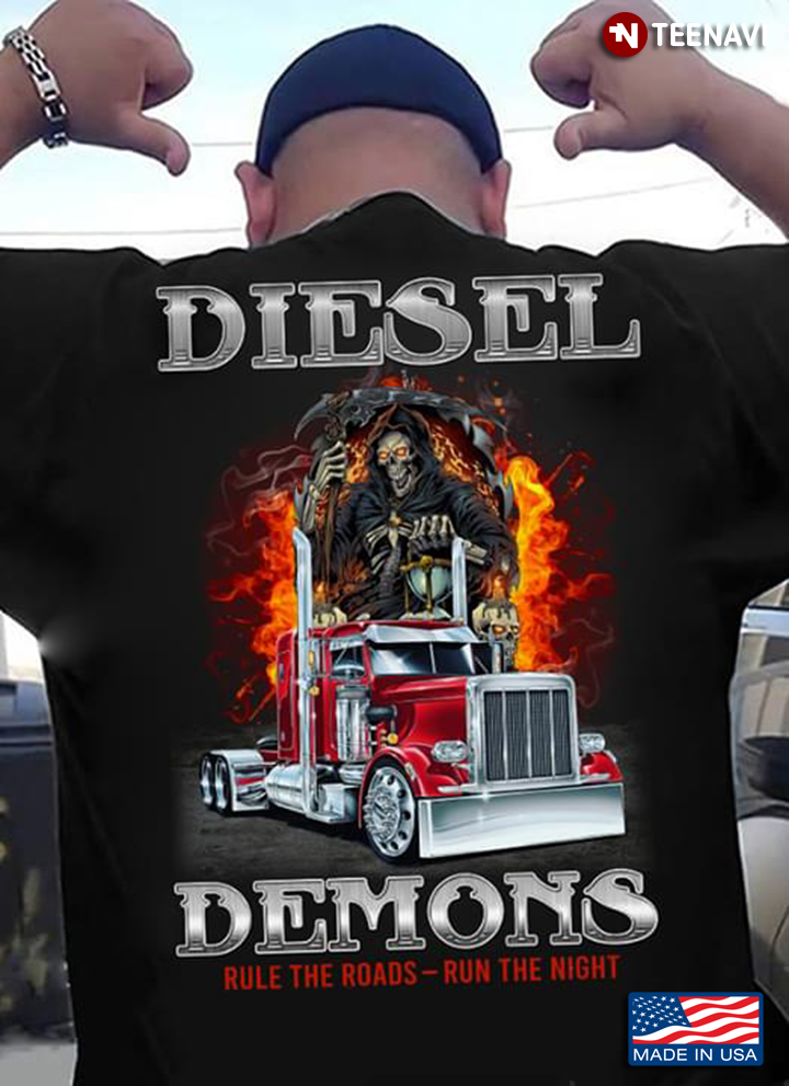 Truck Diesel Demons Rule The Roads Run The Night