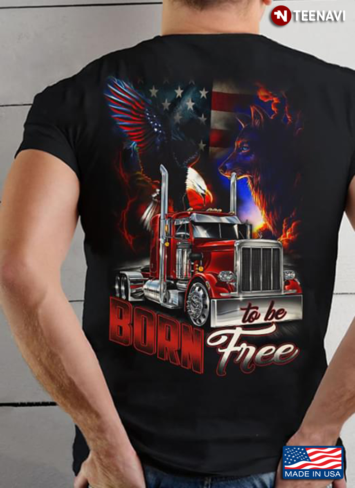Truck Wolf Eagle American Flag  Born To Be Free