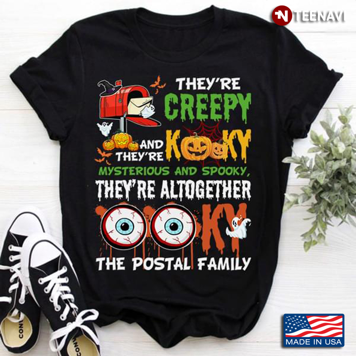 They're Creepy and They're Kooky Mysterious And Spooky They're All Together Ooky The Postal Family