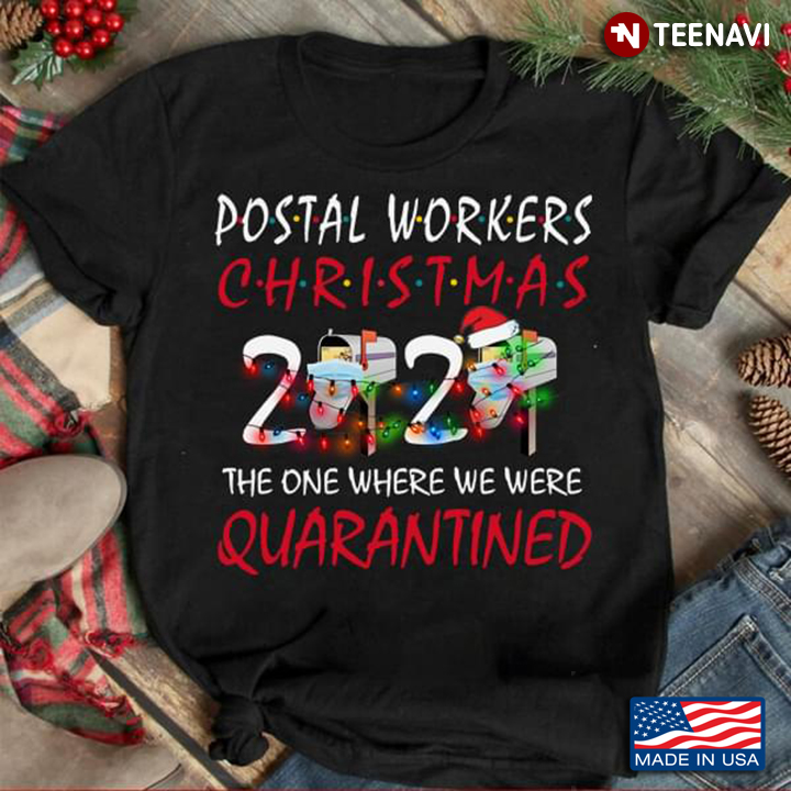 Mail Box Wearing Mask Postal Workers Christmas 2020 The One Where We Were Quarantined