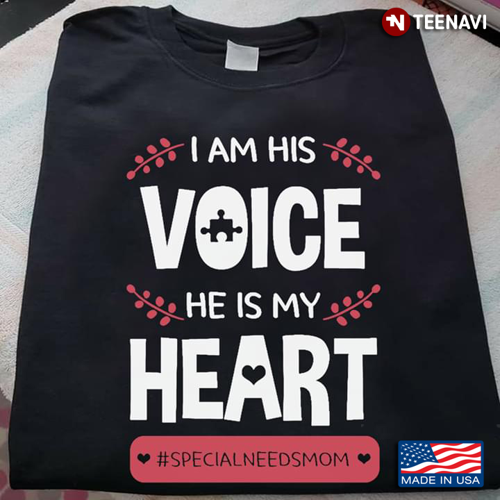 I Am His Voice He Is My Heart #Specialneedsmom