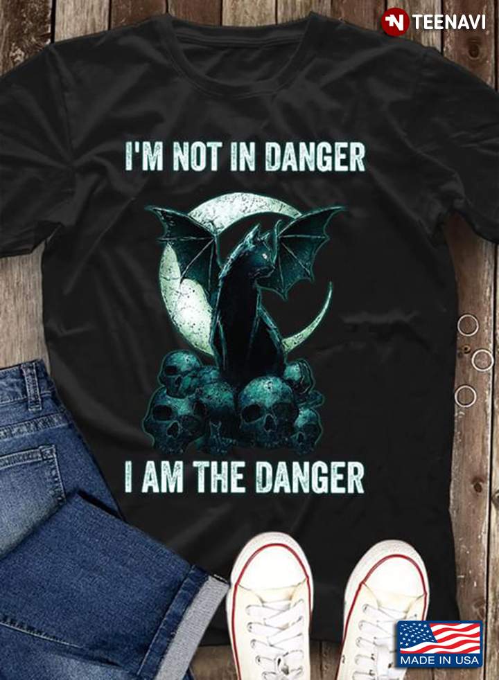 I'm Not In Danger I Am The Danger Bat Cat