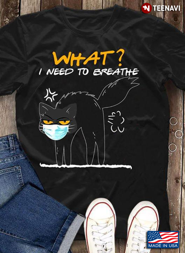 What I Need To Breathe Angry Black Cat