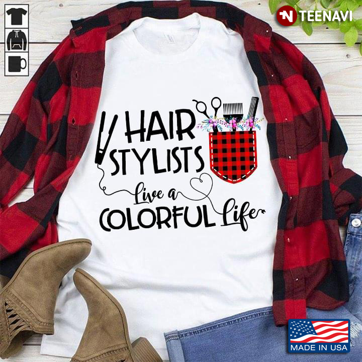 Hair Stylists Live A Colorful Life
