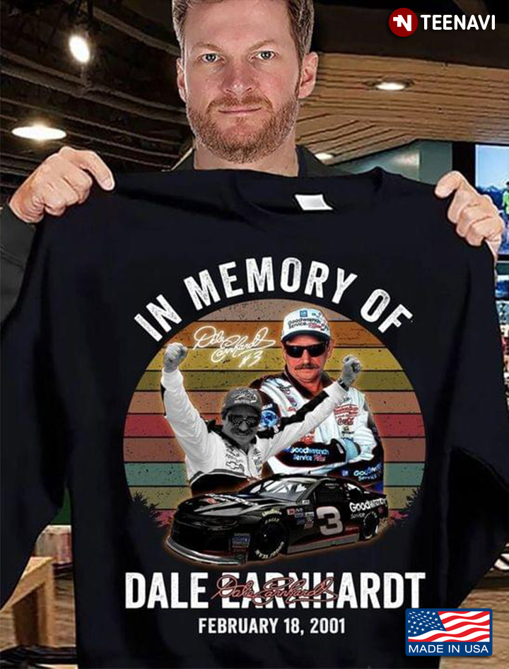 In Memory of Dale Earnhardt February 18 2001 Signature