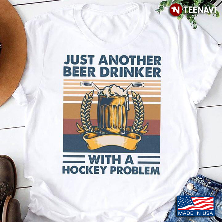 Just Another Beer Drinker With A Hockey Problem