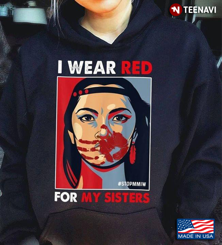 I Wear Red For My Sisters Native American