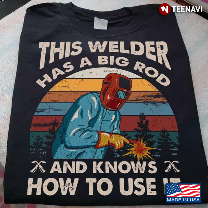 This Welder Has A Big Rod And Knows How To Use