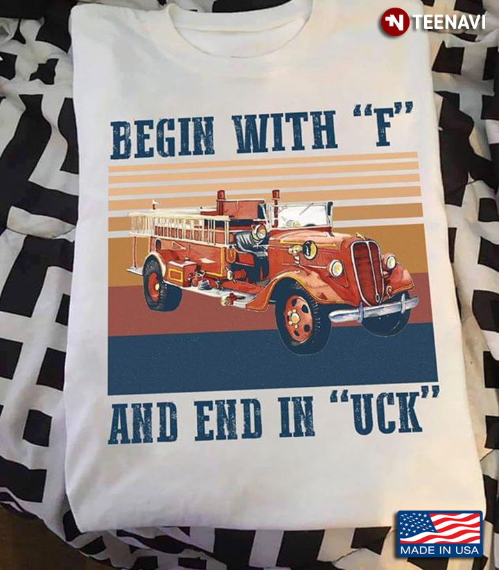 Fire Truck Begin With "F" And End With "Uck"