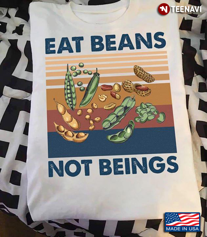 Eat Beans Not Beings Vegan Vintage
