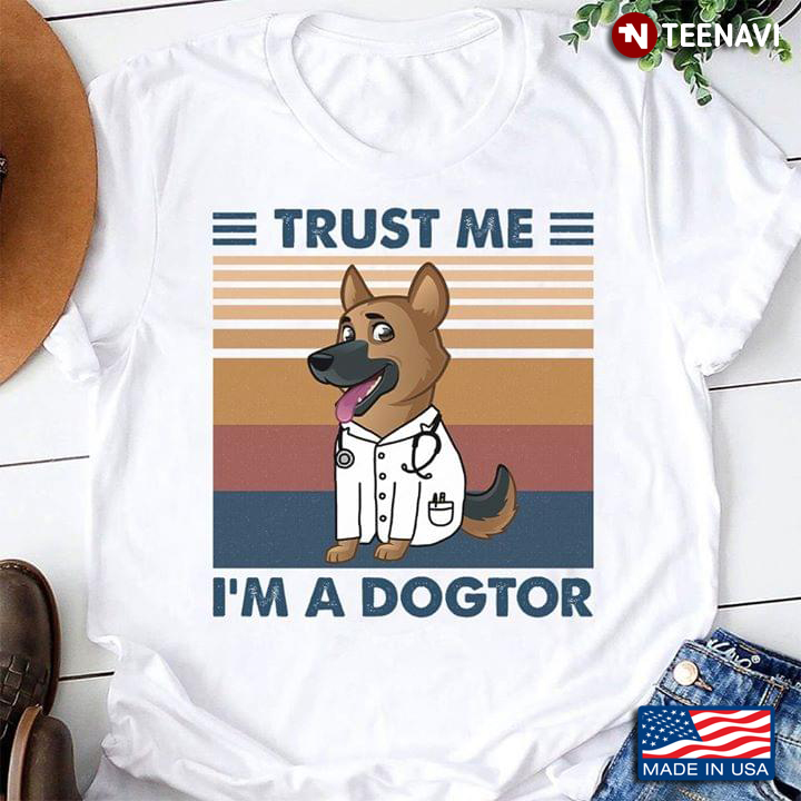 Dog Doctor Trust Me I'm A Dogtor