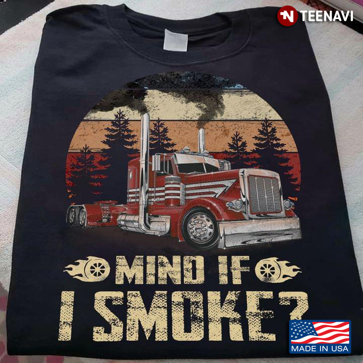 Mind If I Smoke Trucker