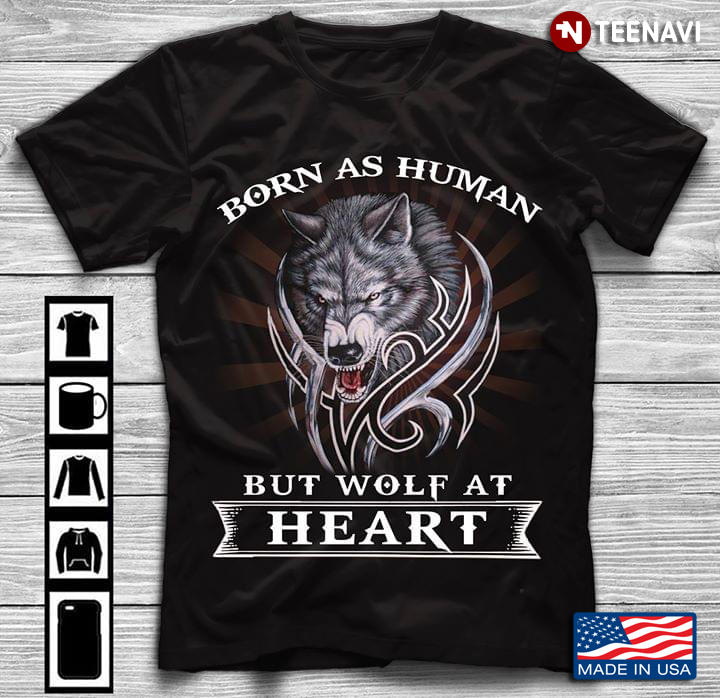 Born As Human But Wolf At Heart