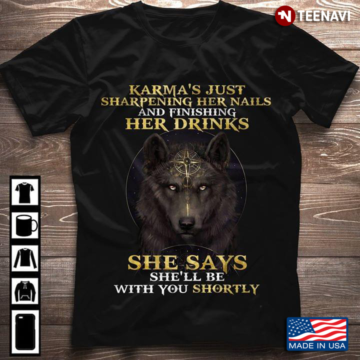 Wolf Karma's Just Sharpening Her Nails And Finishing Her Drinks She Says She'll Be With You Shortly