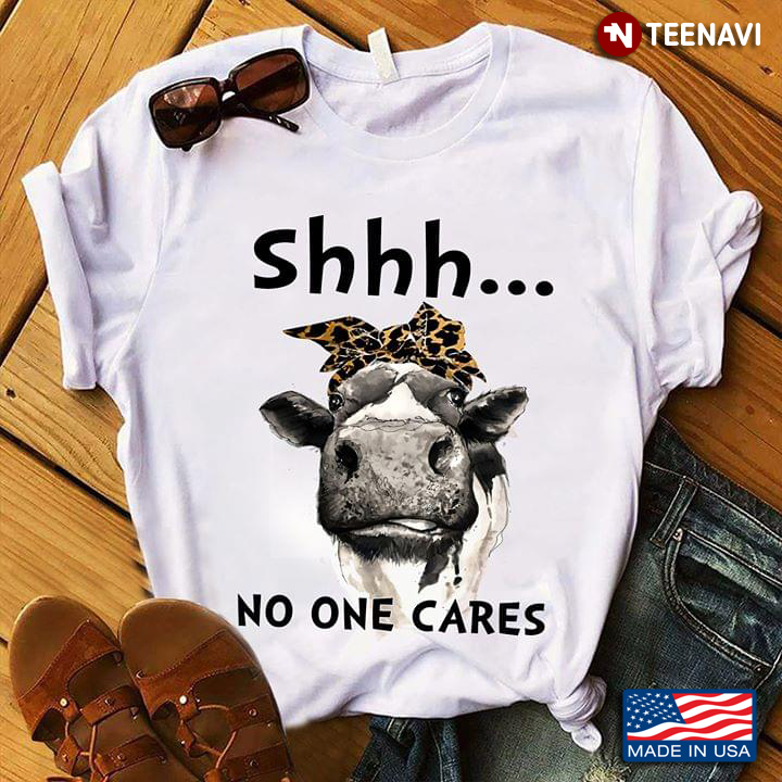 Shhh No One Cares Heifer