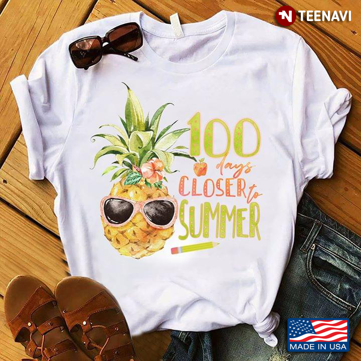 Pineapple 100 Days Closer To Summer