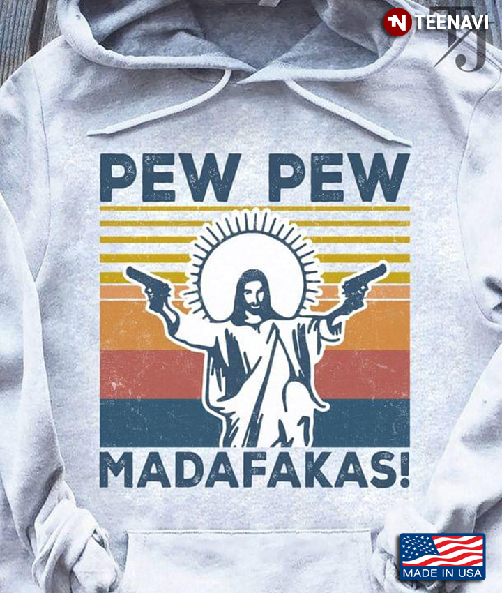 Jesus With Guns Pew Pew Madafakas Vintage