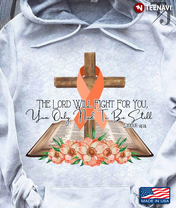 Bible The Lord Will Fight For You You Only Need To Be Still Exodus 1414 Multiple Sclerosis Awareness