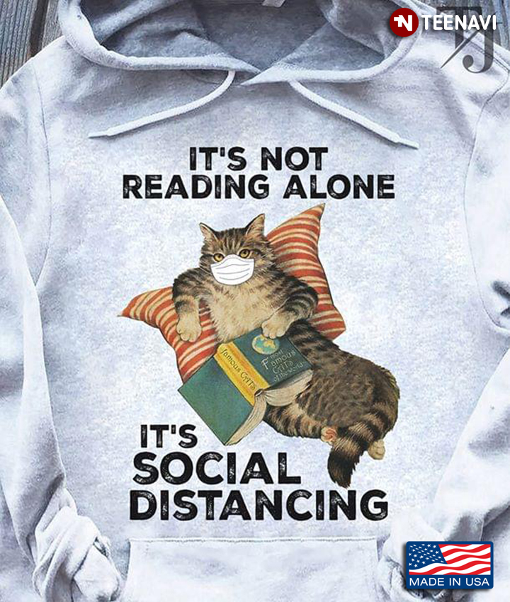 It's Not Reading Alone It's Social Distancing Cat