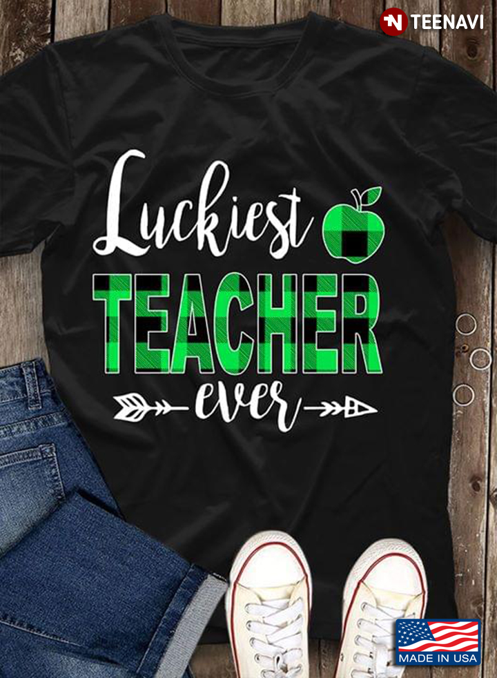 Luckiest Teacher Ever