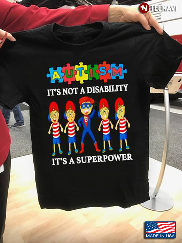 Autism It's Not A Disability It's A Superpower