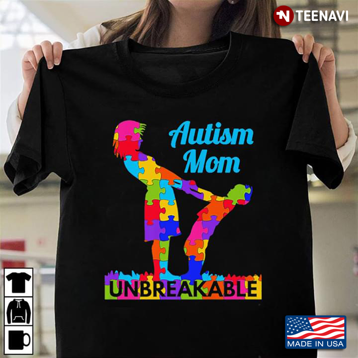 Autism Mom Unbreakable New Version