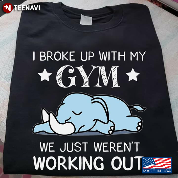 I Broke Up With My Gym We Just Weren’t Working Out Elephant
