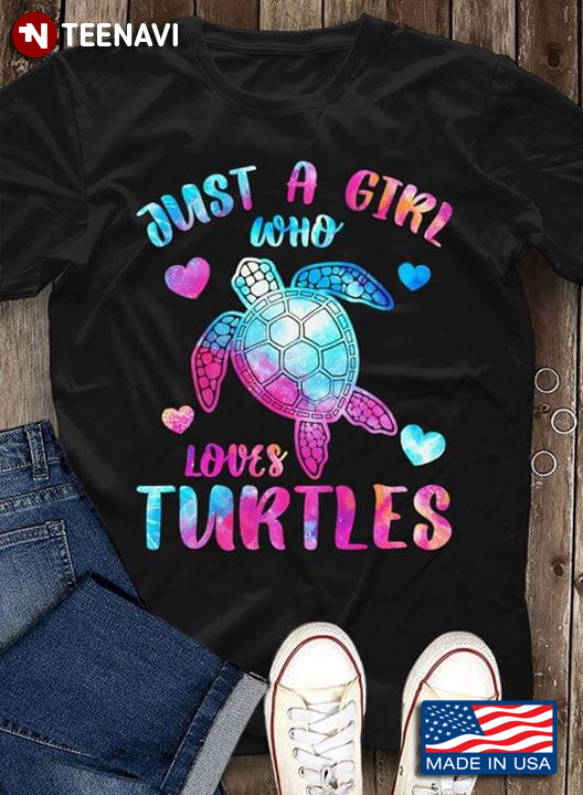 Just A Girl Who Loves Turtles New Version
