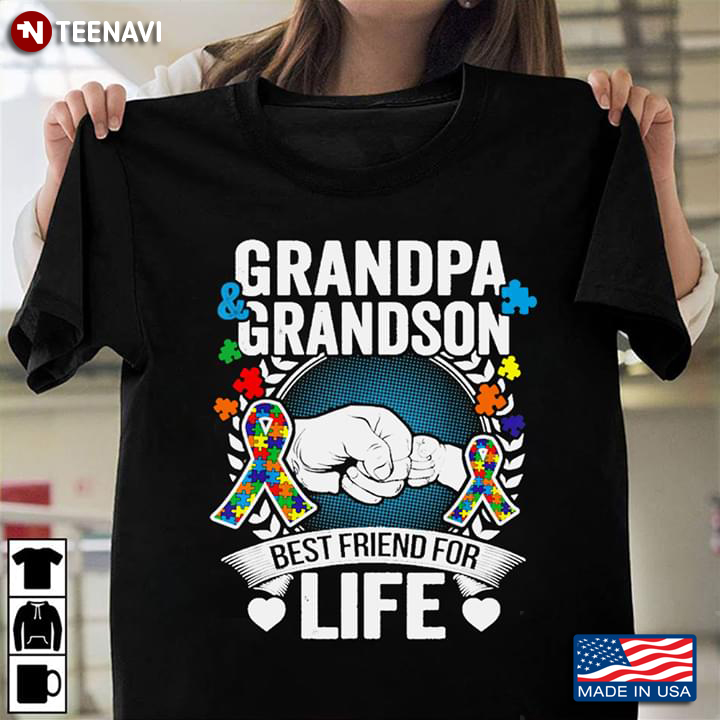 Grandpa & Grandson Best Friend For Life