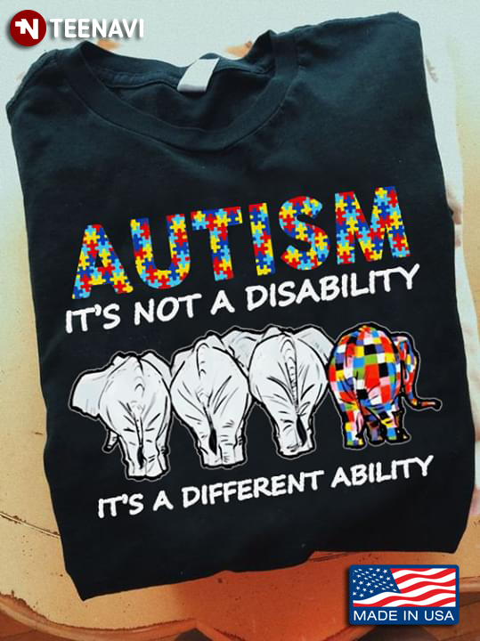 Elelphants Autism It’s Not A Disability It’s A Different Ability