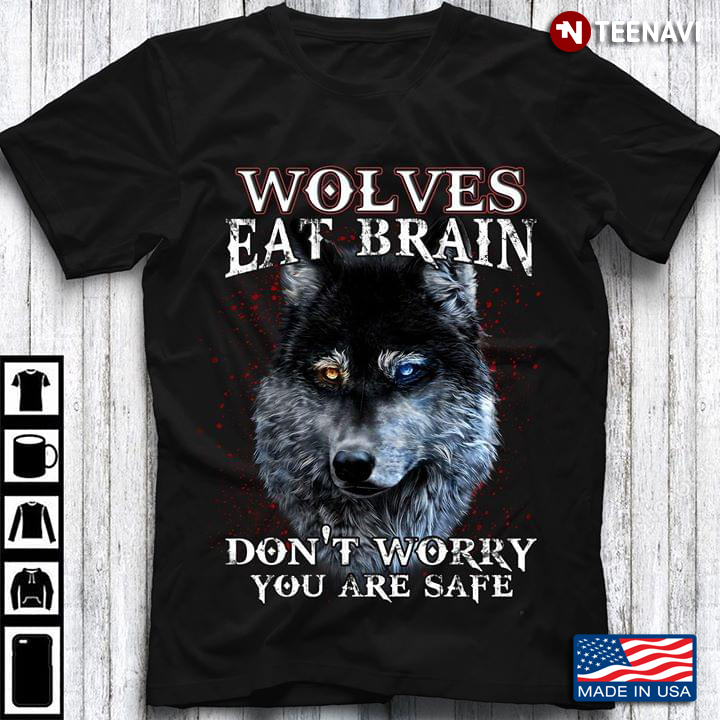 Wolves Eat Brain Don't Worry You Are Safe
