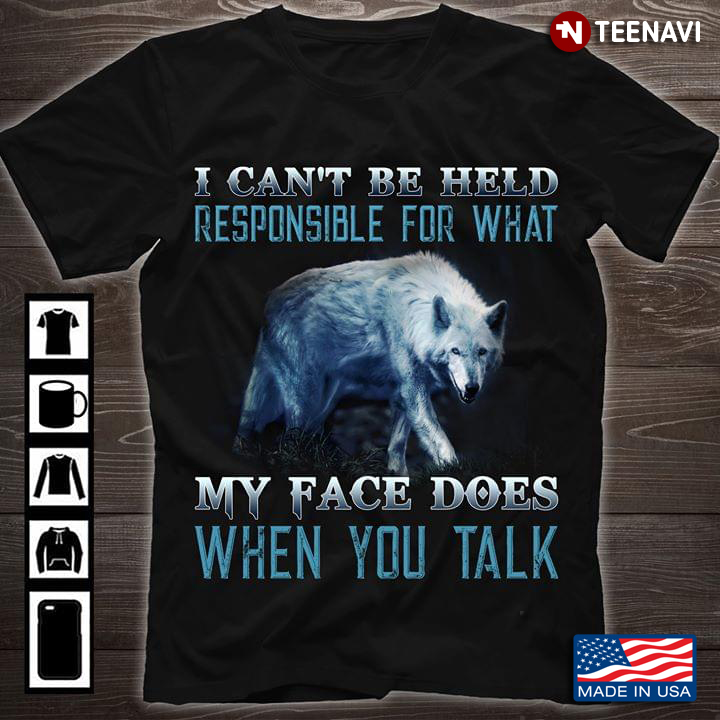 Wolf I Can’t Be Held Responsible For What My Face Does When You Talk New Version