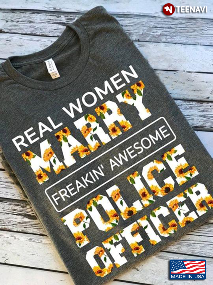 Real Women Marry Freakin' Awesome Police Officer