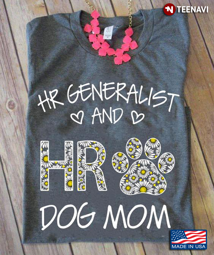 HR Generalist And Dog Mom HR Dog Paw Daisy Flowers