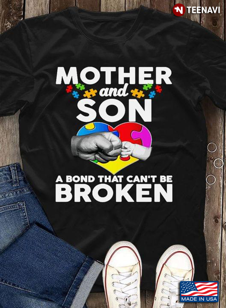 Mother And Son A Bond That Can't Be Broken Autism Awareness