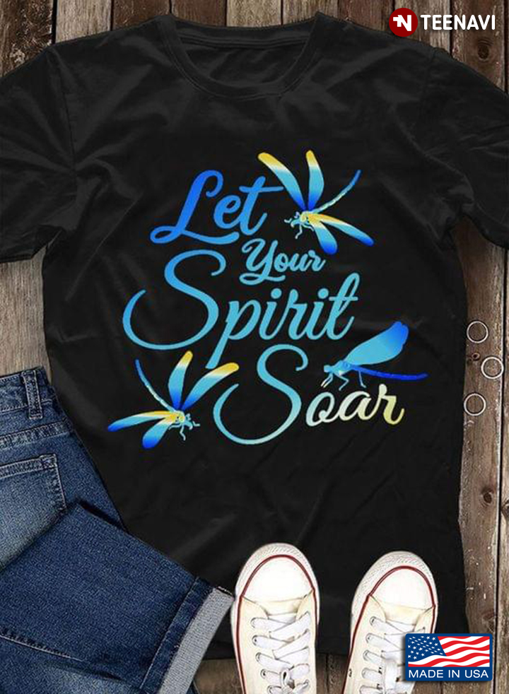 Let Your Spirit Soar Dragonflies