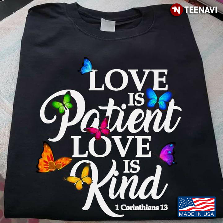 Love Is Patient Love Is Kind 1 Corinthians 13 Butterflies