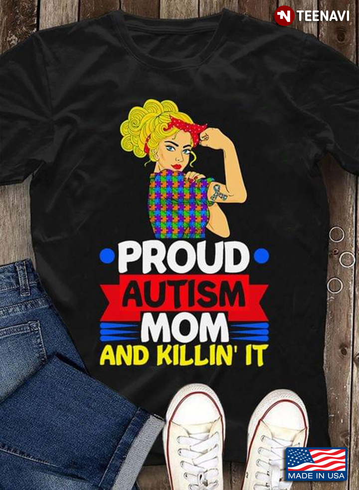Proud Autism Mom And Killin' It Strong Woman With Headband And Tattoo Autism Awareness